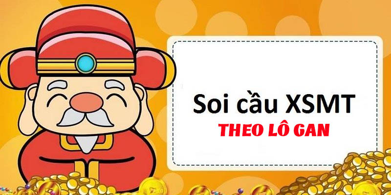 Hướng dẫn cách soi cầu theo lô gan chuẩn xác