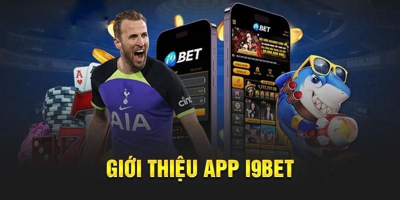 Những lợi ích mà bạn đạt được khi tải app I9BET